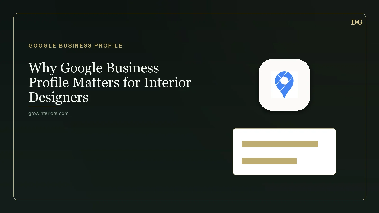 Why Google Business Profile Matters for Interior Designers